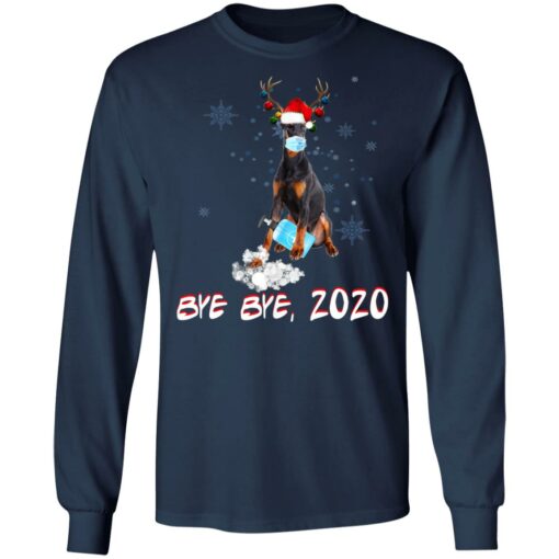 Doberman Pinscher Dog Bye Bye 2020 Christmas New Year Shirt Sweatshirt Long Sleeve Hoodie Tank Mug