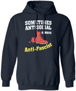 Doc boot sometimes antisocial always antifascist shirt Shirt Sweatshirt Long Sleeve Hoodie Tank Mug