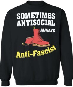 Doc boot sometimes antisocial always antifascist shirt Shirt Sweatshirt Long Sleeve Hoodie Tank Mug 2 Doc boot sometimes antisocial always antifascist shirt Shirt Sweatshirt Long Sleeve Hoodie Tank Mug 3
