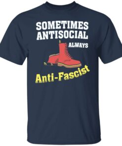 Doc boot sometimes antisocial always antifascist shirt Shirt Sweatshirt Long Sleeve Hoodie Tank Mug 4 Doc boot sometimes antisocial always antifascist shirt Shirt Sweatshirt Long Sleeve Hoodie Tank Mug 5