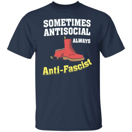 Doc boot sometimes antisocial always antifascist shirt Shirt Sweatshirt Long Sleeve Hoodie Tank Mug