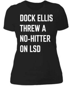 Dock ellis threw a no hitter on lsd shirt Shirt Sweatshirt Long Sleeve Hoodie Tank Mug 4 Dock ellis threw a no hitter on lsd shirt Shirt Sweatshirt Long Sleeve Hoodie Tank Mug 5