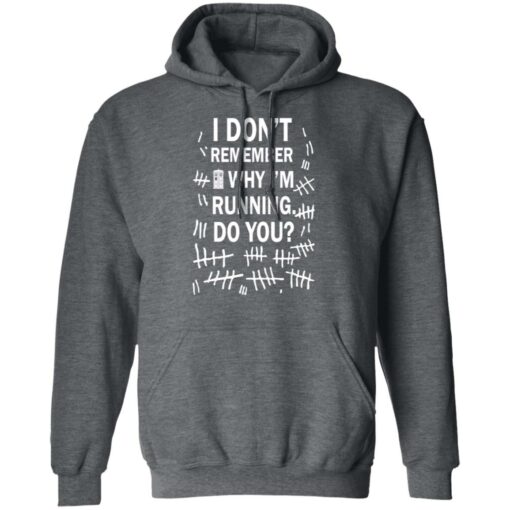 Doctor Who I don’t remember why i’m running do you shirt Shirt Sweatshirt Long Sleeve Hoodie Tank Mug