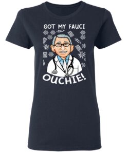 Doctor got my fauci ouchie shirt Shirt Sweatshirt Long Sleeve Hoodie Tank Mug 8 Doctor got my fauci ouchie shirt Shirt Sweatshirt Long Sleeve Hoodie Tank Mug 8