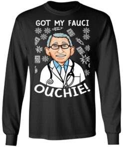 Doctor got my fauci ouchie shirt Shirt Sweatshirt Long Sleeve Hoodie Tank Mug 9 Doctor got my fauci ouchie shirt Shirt Sweatshirt Long Sleeve Hoodie Tank Mug 9