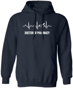 Doctor of pharmacy shirt Shirt Sweatshirt Long Sleeve Hoodie Tank Mug
