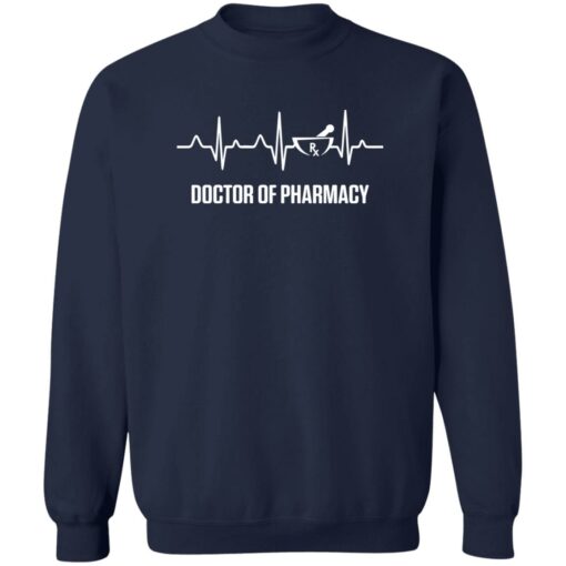 Doctor of pharmacy shirt Shirt Sweatshirt Long Sleeve Hoodie Tank Mug