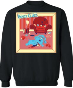 Dog booze clues shirt Shirt Sweatshirt Long Sleeve Hoodie Tank Mug 2 Dog booze clues shirt Shirt Sweatshirt Long Sleeve Hoodie Tank Mug 3