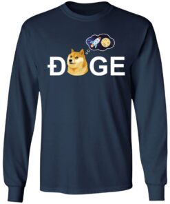 Dogecoin doge HODL to the moon crypto meme shirt Shirt Sweatshirt Long Sleeve Hoodie Tank Mug