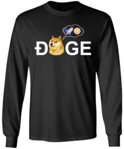 Dogecoin doge HODL to the moon crypto meme shirt Shirt Sweatshirt Long Sleeve Hoodie Tank Mug 9 Dogecoin doge HODL to the moon crypto meme shirt Shirt Sweatshirt Long Sleeve Hoodie Tank Mug 9