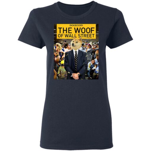 Dogecoin the woof of wall street shirt Shirt Sweatshirt Long Sleeve Hoodie Tank Mug