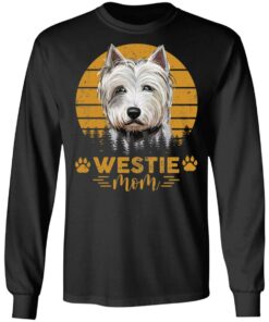 Dogs westie mom shirt Shirt Sweatshirt Long Sleeve Hoodie Tank Mug 9 Dogs westie mom shirt Shirt Sweatshirt Long Sleeve Hoodie Tank Mug 9