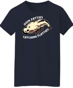Doing Fatties Catching Flatties Shirts, Hoodies, Long Sleeve Shirt 7 Doing Fatties Catching Flatties Shirts Hoodies Long Sleeve Shirt 4