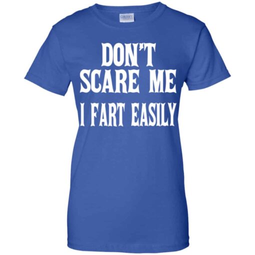 Don’t Scare Me I Fart Easily Shirt, Hoodie, Tank Shirt Sweatshirt Long Sleeve Hoodie Tank Mug