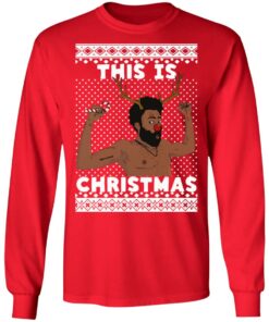 Donald Glover This is Christmas sweater Shirt Sweatshirt Long Sleeve Hoodie Tank Mug 4