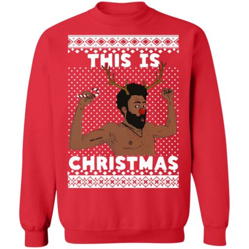 Donald Glover This is Christmas sweater Shirt Sweatshirt Long Sleeve Hoodie Tank Mug