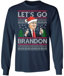 Donald Trump - Let's Go Brandon Christmas Sweater Shirt Sweatshirt Long Sleeve Hoodie Tank Mug 5 Donald Trump Lets Go Brandon Christmas Sweater Shirt Sweatshirt Long Sleeve Hoodie Tank Mug 3