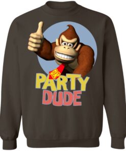 Donkey Kong party dude shirt Shirt Sweatshirt Long Sleeve Hoodie Tank Mug 3 Donkey Kong party dude shirt Shirt Sweatshirt Long Sleeve Hoodie Tank Mug 4