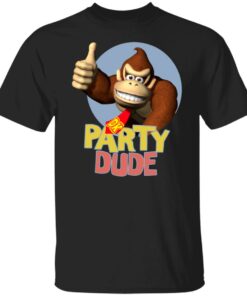 Donkey Kong party dude shirt Shirt Sweatshirt Long Sleeve Hoodie Tank Mug 4 Donkey Kong party dude shirt Shirt Sweatshirt Long Sleeve Hoodie Tank Mug 5