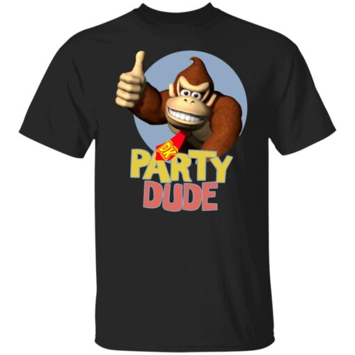 Donkey Kong party dude shirt Shirt Sweatshirt Long Sleeve Hoodie Tank Mug