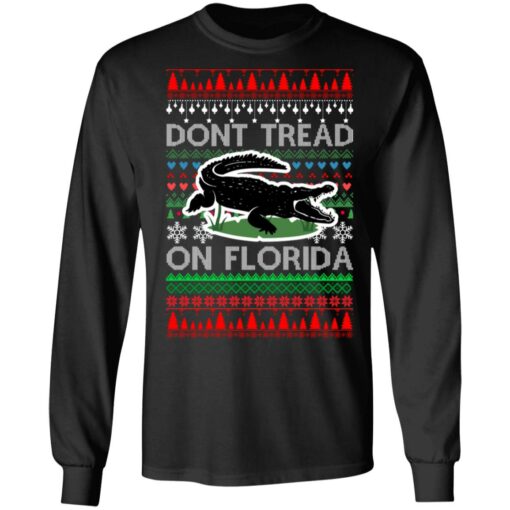 Dont Tread On Florida Christmas Sweater Shirt Sweatshirt Long Sleeve Hoodie Tank Mug