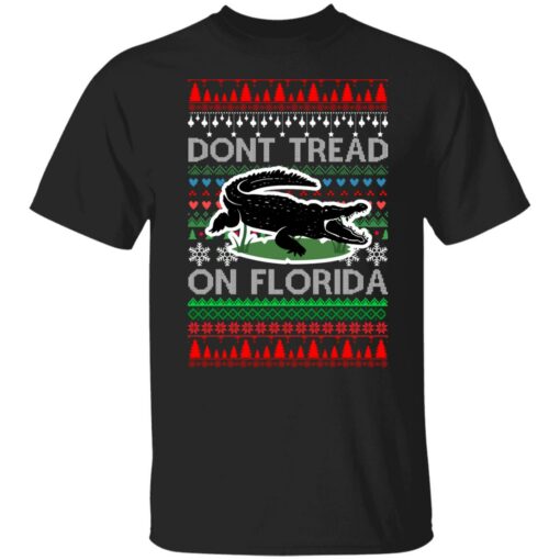 Dont Tread On Florida Christmas Sweater Shirt Sweatshirt Long Sleeve Hoodie Tank Mug