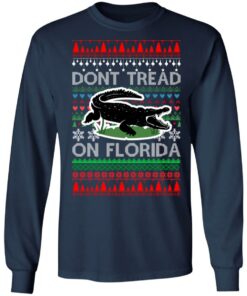 Dont Tread On Florida Christmas Sweater Shirt Sweatshirt Long Sleeve Hoodie Tank Mug 5 Dont Tread On Florida Christmas Sweater Shirt Sweatshirt Long Sleeve Hoodie Tank Mug 3