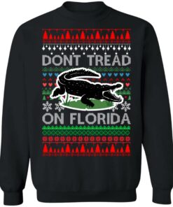 Dont Tread On Florida Christmas Sweater Shirt Sweatshirt Long Sleeve Hoodie Tank Mug 8 Dont Tread On Florida Christmas Sweater Shirt Sweatshirt Long Sleeve Hoodie Tank Mug 6