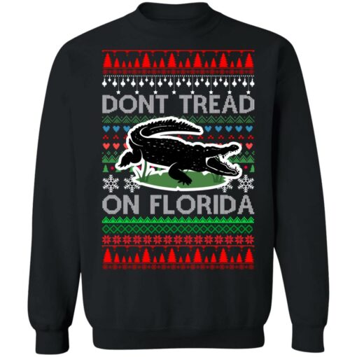 Dont Tread On Florida Christmas Sweater Shirt Sweatshirt Long Sleeve Hoodie Tank Mug