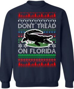 Dont Tread On Florida Christmas Sweater Shirt Sweatshirt Long Sleeve Hoodie Tank Mug 9 Dont Tread On Florida Christmas Sweater Shirt Sweatshirt Long Sleeve Hoodie Tank Mug 7