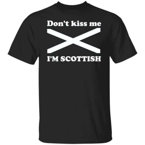 Don’t kiss me i’m scottish shirt Shirt Sweatshirt Long Sleeve Hoodie Tank Mug