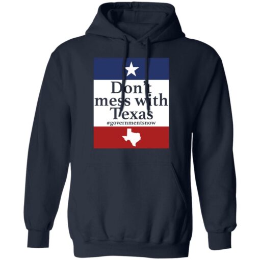 Don’t mess with Texas government snow shirt Shirt Sweatshirt Long Sleeve Hoodie Tank Mug