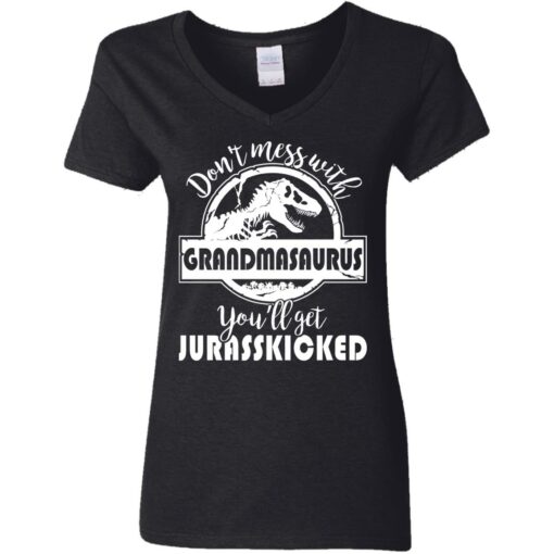 Don’t mess with grandmasaurus you’ll get jurasskicked shirt