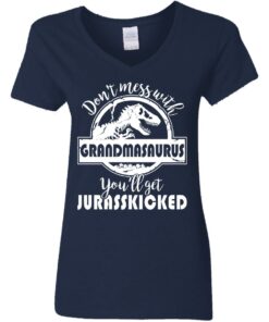 Don't mess with grandmasaurus you'll get jurasskicked shirt 3 Dont mess with grandmasaurus youll get jurasskicked shirt 4