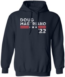 Doug Mastriano 2022 shirt Shirt Sweatshirt Long Sleeve Hoodie Tank Mug
