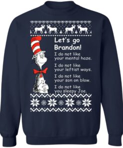 Dr Seuss Let’s Go Brandon I Do Not Like Your Mental Haze Christmas Sweater Shirt 9 Dr Seuss Let's Go Brandon I Do Not Like Your Mental Haze Christmas Sweater Shirt 7
