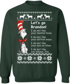 Dr Seuss Let’s Go Brandon I Do Not Like Your Mental Haze Christmas Sweater Shirt 10 Dr Seuss Let's Go Brandon I Do Not Like Your Mental Haze Christmas Sweater Shirt 8
