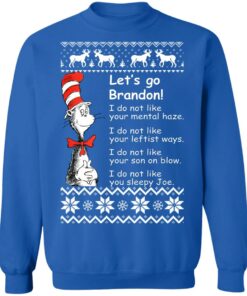 Dr Seuss Let’s Go Brandon I Do Not Like Your Mental Haze Christmas Sweater Shirt 11 Dr Seuss Let's Go Brandon I Do Not Like Your Mental Haze Christmas Sweater Shirt 9