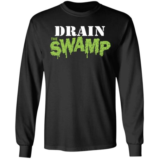 Drain The Swamp Shirt, Hoodie, Sweatshirt Shirt Sweatshirt Long Sleeve Hoodie Tank Mug