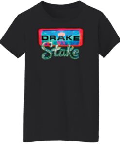 Drake on stake shirt Shirt Sweatshirt Long Sleeve Hoodie Tank Mug 5 Drake on stake shirt Shirt Sweatshirt Long Sleeve Hoodie Tank Mug 6