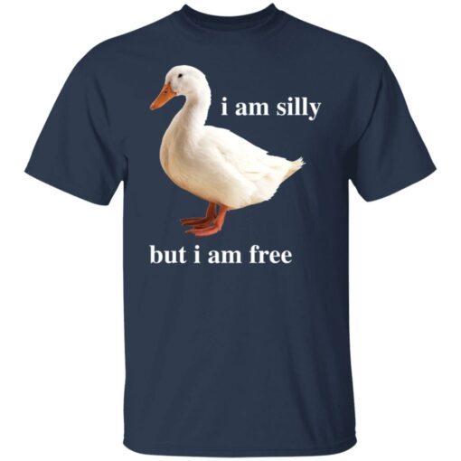 Duck i am silly but i am free shirt Shirt Sweatshirt Long Sleeve Hoodie Tank Mug