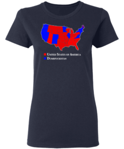 Dumbfuckistan Election Map Republican Edition T Shirt 8