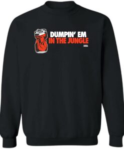 Dumpin em in the jungle cincy 360 shirt Shirt Sweatshirt Long Sleeve Hoodie Tank Mug 2 Dumpin em in the jungle cincy 360 shirt Shirt Sweatshirt Long Sleeve Hoodie Tank Mug 3