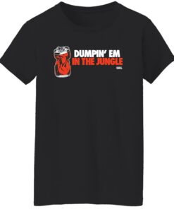 Dumpin em in the jungle cincy 360 shirt Shirt Sweatshirt Long Sleeve Hoodie Tank Mug 5 Dumpin em in the jungle cincy 360 shirt Shirt Sweatshirt Long Sleeve Hoodie Tank Mug 6