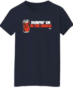 Dumpin em in the jungle cincy 360 shirt Shirt Sweatshirt Long Sleeve Hoodie Tank Mug 6 Dumpin em in the jungle cincy 360 shirt Shirt Sweatshirt Long Sleeve Hoodie Tank Mug 7