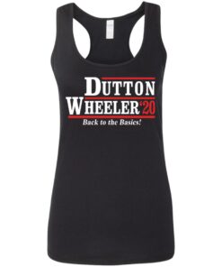 Dutton Wheeler 2020 back to the basics shirt Shirt Sweatshirt Long Sleeve Hoodie Tank Mug 4 Dutton Wheeler 2020 back to the basics shirt Shirt Sweatshirt Long Sleeve Hoodie Tank Mug 5