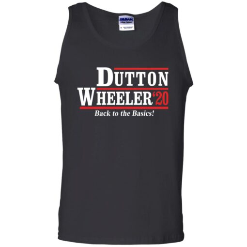 Dutton Wheeler 2020 back to the basics shirt Shirt Sweatshirt Long Sleeve Hoodie Tank Mug