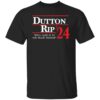 Dutton rip 2024 we’ll take it to the train station shirt Shirt Sweatshirt Long Sleeve Hoodie Tank Mug