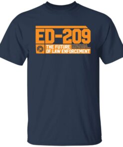 ED 209 the future of law enforcement shirt Shirt Sweatshirt Long Sleeve Hoodie Tank Mug 4 ED 209 the future of law enforcement shirt Shirt Sweatshirt Long Sleeve Hoodie Tank Mug 5