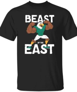 Eagles beast of the east shirt Shirt Sweatshirt Long Sleeve Hoodie Tank Mug Eagles beast of the east shirt Shirt Sweatshirt Long Sleeve Hoodie Tank Mug